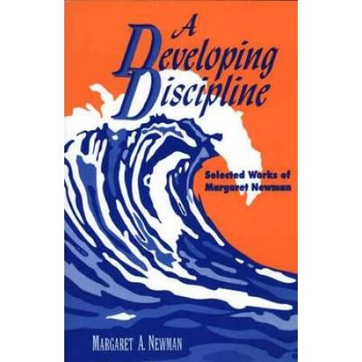 A Developing Discipline Selected Works of Margaret Newman NATIONAL LEAGUE FOR NURSING SERIES ALL NLN TITLES