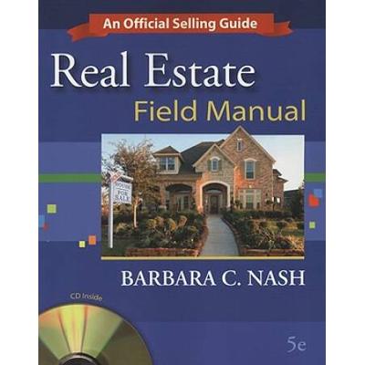 Real Estate Field Manual An Official Selling Guide With CDROM