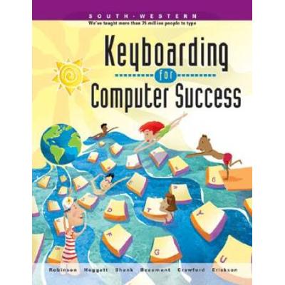 Keyboarding For Computer Success, Trade (With Cd-Rom And User Guide): Book/Cd-Rom Package