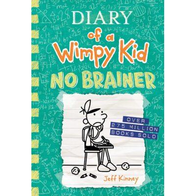 Diary of a Wimpy Kid #18: No Brainer (Hardcover) - Jeff Kinney