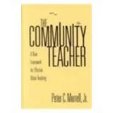 The Community Teacher: A New Framework For Effective Urban Teaching