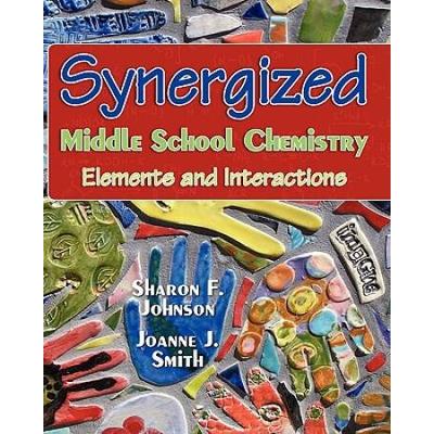 Synergized Middle School Chemistry Elements And Interactions