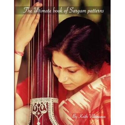 The Ultimate Book of Sargam Patterns Indian music permutations classical Indian music sargam exercises paltas