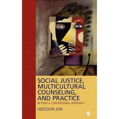 Social Justice, Multicultural Counseling, And Practice: Beyond A Conventional Approach