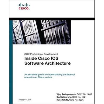 Inside Cisco Ios Software Architecture (Ccie Professional Development)