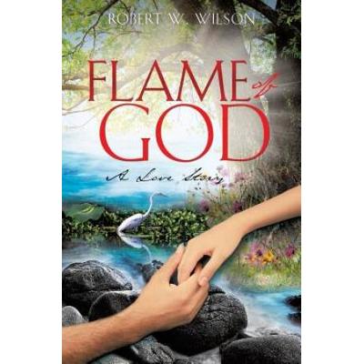 Flame of God; Song of Solomon