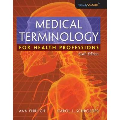 Medical Terminology For Health Professions