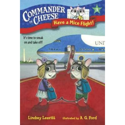 Commander In Cheese #3: Have A Mice Flight!