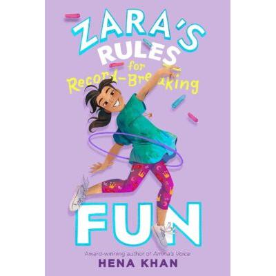 Zara's Rules for Record-Breaking Fun (paperback) - by Hena Khan