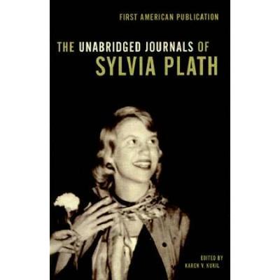 The Unabridged Journals Of Sylvia Plath