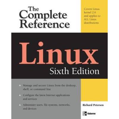 Linux: The Complete Reference, Sixth Edition