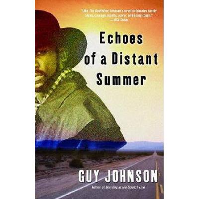 Echoes Of A Distant Summer: A Novel