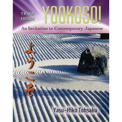 Yookoso!: An Invitation To Contemporary Japanese [With Online Access Code]
