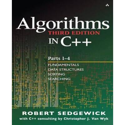 Algorithms In C++, Parts 1-4: Fundamentals, Data Structure, Sorting, Searching
