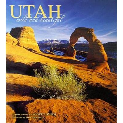 Utah Wild And Beautiful
