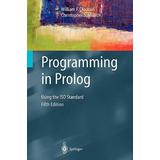 Programming In Prolog: Using The Iso Standard