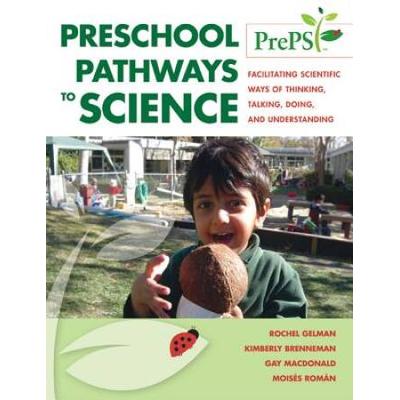 Preschool Pathways To Science (Preps): Facilitating Scientific Ways Of Thinking, Talking, Doing, And Understanding