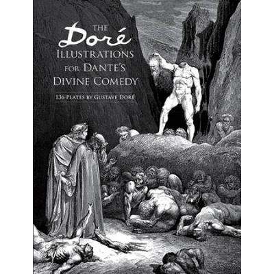 The Dor� Illustrations For Dante's Divine Comedy: 136 Plates