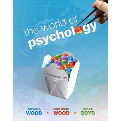The World Of Psychology, 7th Edition