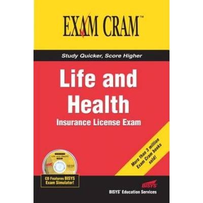 Life And Health Insurance License Exam Cram