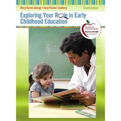 Exploring Your Role: An Introduction To Early Childhood Education Value Package (Includes Early Childhood Settings And Approaches Dvd)