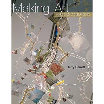 Making Art: Form And Meaning (B&B Art)