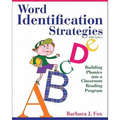 Word Identification Strategies: Building Phonics Into A Classroom Reading Program