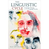 The Linguistic Cycle: Language Change And The Language Faculty
