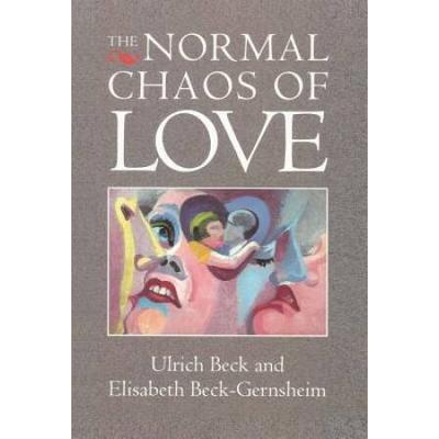 The Normal Chaos Of Love