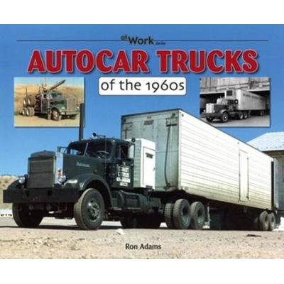Autocar Trucks Of The 1960s