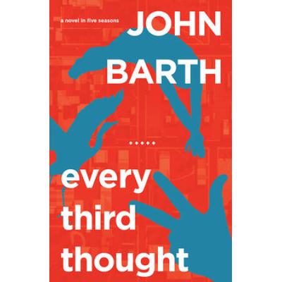 Every Third Thought: A Novel In Five Seasons