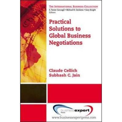 Practical Solutions To Global Business Negotiations