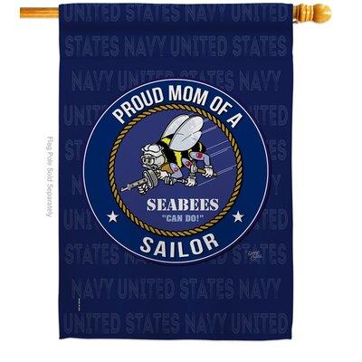 Breeze Decor Seabees Proud Mom Sailor House 2-Sided Polyester 40 x 28 in. House Flag in Blue, Size 40.0 H x 28.0 W in | Wayfair