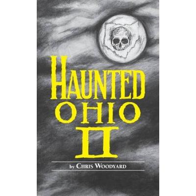 Haunted Ohio: Ii