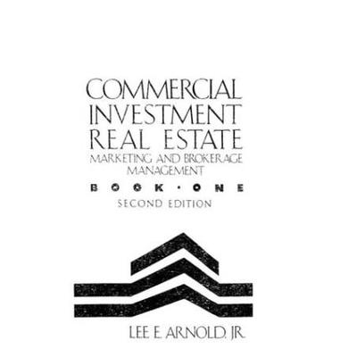 Commercial Investment Real Estate Book: Marketing And Brokerage Management