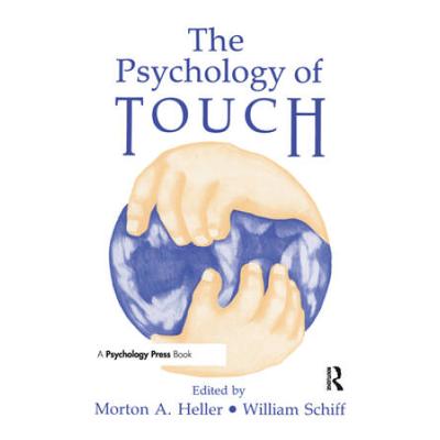 The Psychology Of Touch: A Special Issue Of Journal Of Nonverbal Behavior