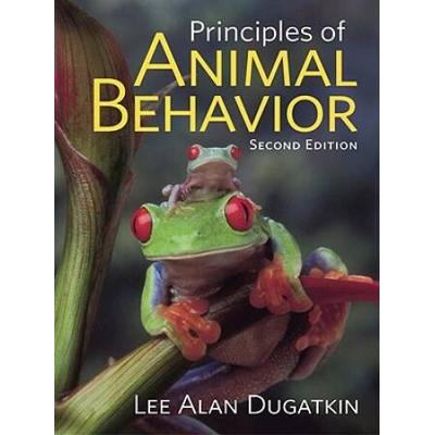 Principles Of Animal Behavior (Second Edition)
