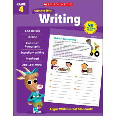 Scholastic Success With Grade 4: Writing