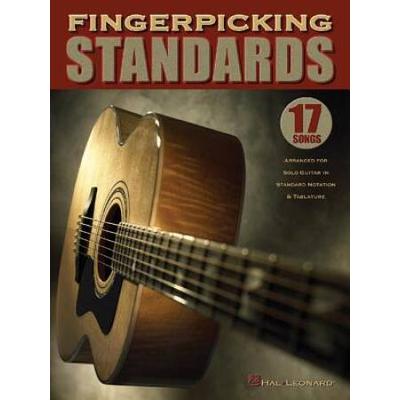 Fingerpicking Standards: 17 Songs Arranged For Solo Guitar In Standard Notation & Tablature