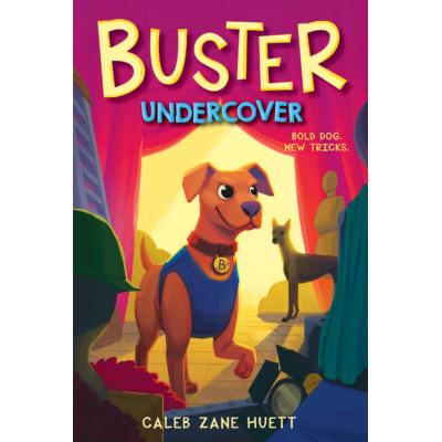 Buster Undercover (Hardcover) - Caleb Huett