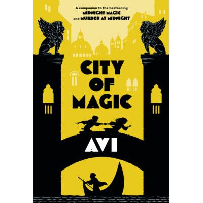 City of Magic (Hardcover) - Avi