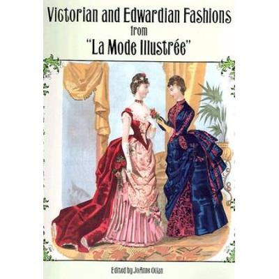 Victorian And Edwardian Fashions From La Mode Illustr�E