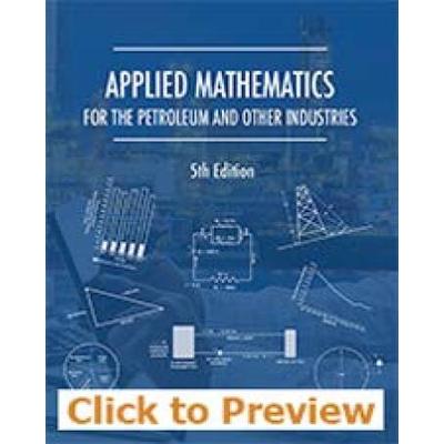 Applied Mathematics For The Petroleum And Other Industries