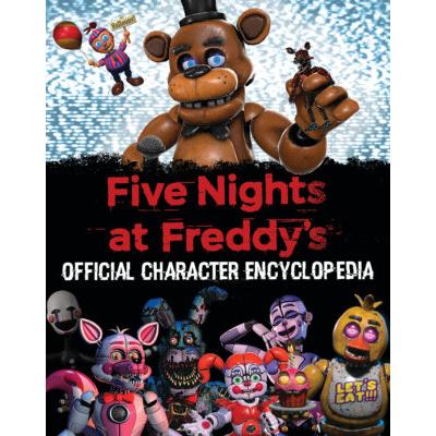 Five Nights at Freddy's Character Encyclopedia (Hardcover) - Scott Cawthon