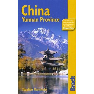 China: Yunnan Province: The Bradt Travel Guide
