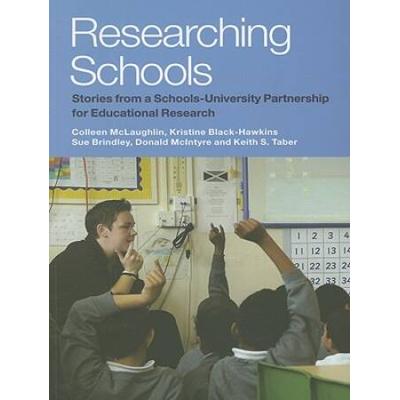 Researching Schools: Stories From A Schools-University Partnership For Educational Research