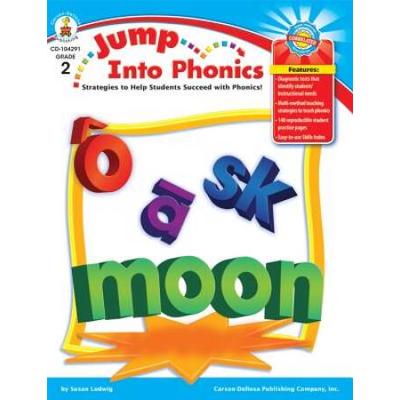 Jump Into Phonics, Grade 2: Strategies To Help Students Succeed With Phonics