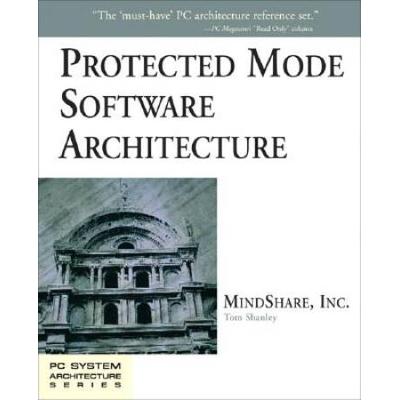 Protected Mode Software Architecture