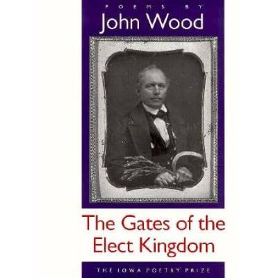 The Gates Of The Elect Kingdom