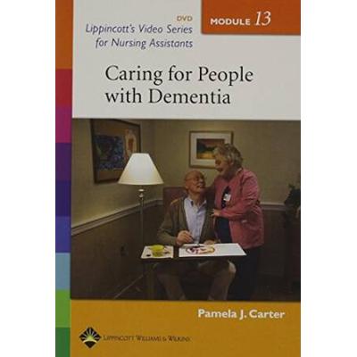 Lippincott's Video Series For Nursing Assistants: Caring For People With Dementia: Module 13
